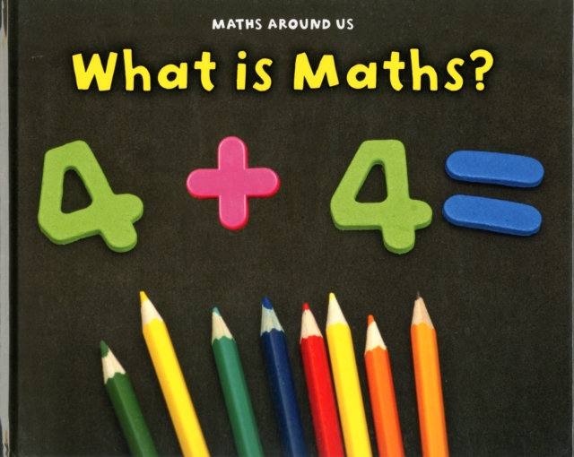 What is Maths?, Hardback Book