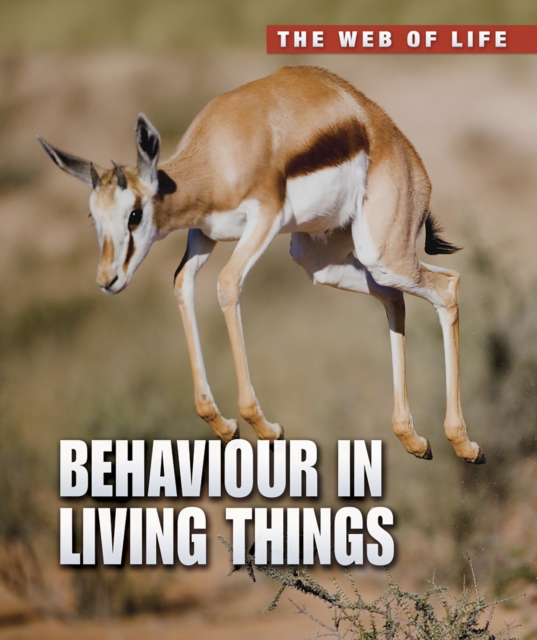 Behaviour in Living Things, Hardback Book
