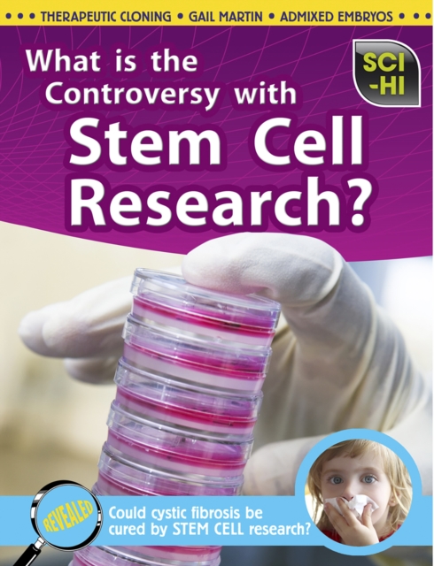 What is the Controversy Over Stem Cell Research?, Hardback Book