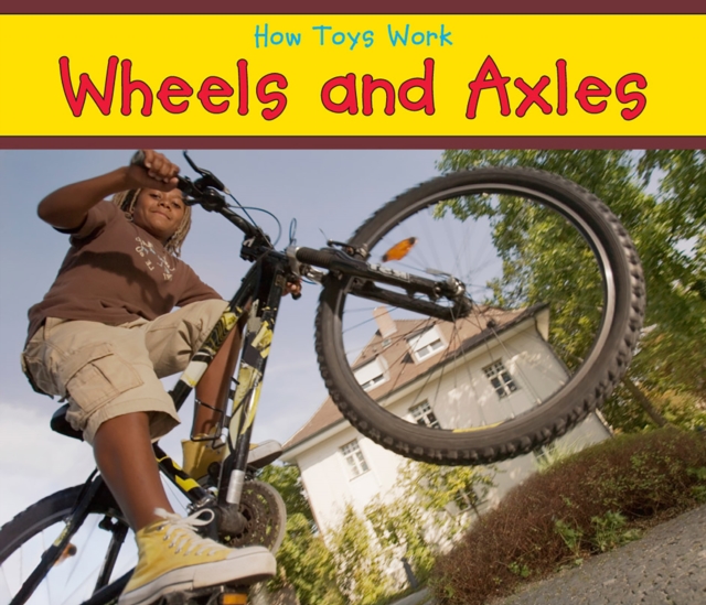 Wheels and Axles, Paperback Book