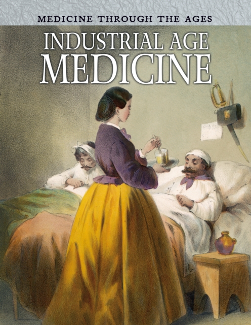 Industrial Age Medicine, Hardback Book