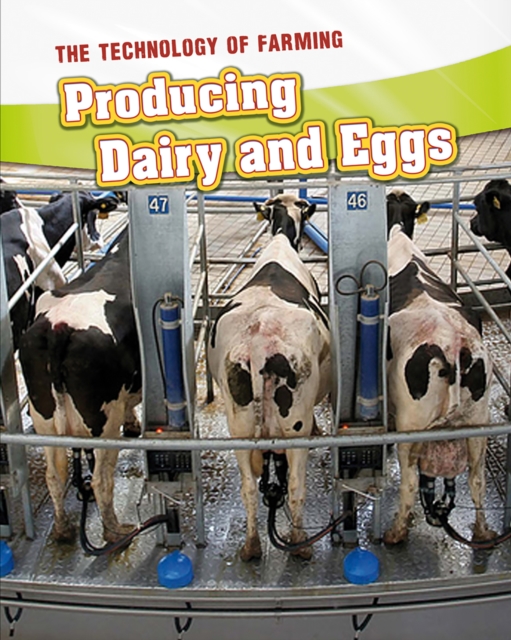 Producing Dairy and Eggs, Hardback Book