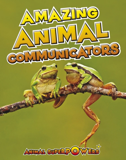 Amazing Animal Communicators, Hardback Book