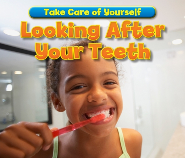 Looking After Your Teeth, Paperback Book