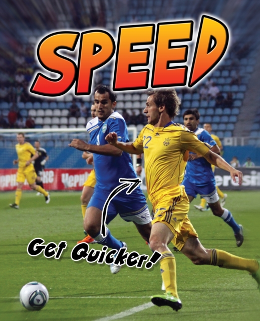 Speed : Get Quicker!, Paperback Book