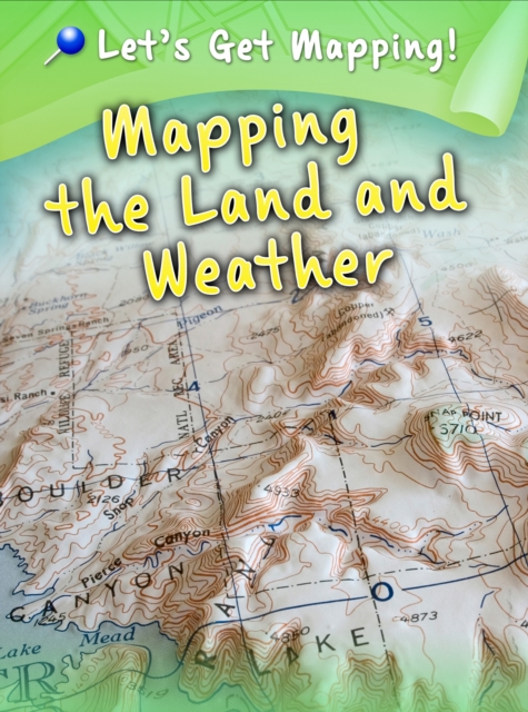 Mapping the Land and Weather, Hardback Book
