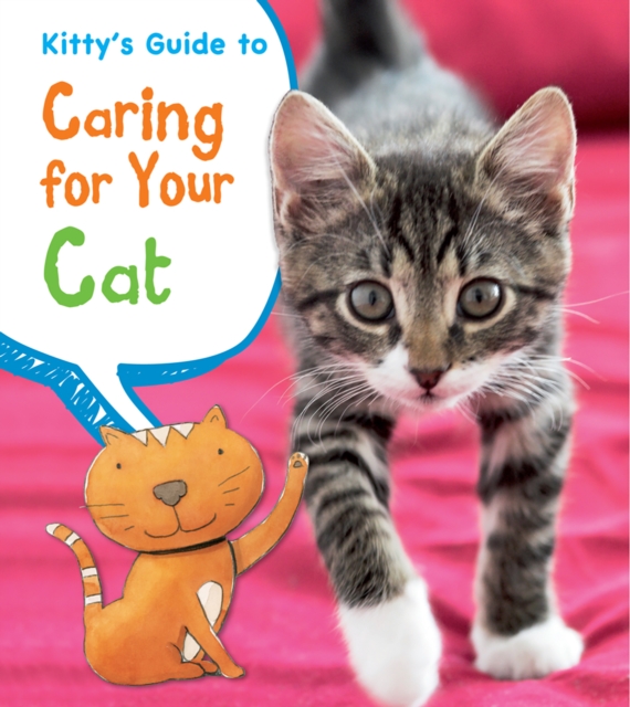Kitty's Guide to Caring for Your Cat, Paperback / softback Book