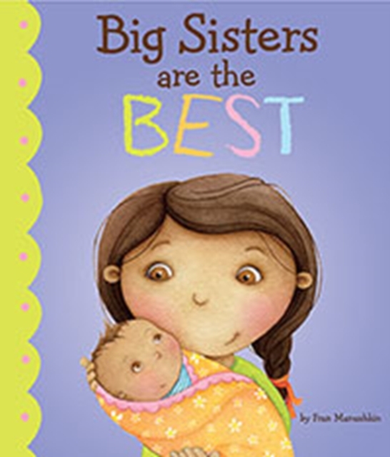 Big Sisters are the Best!, Paperback Book