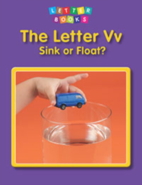 The Letter Vv: Sink or Float, Paperback Book