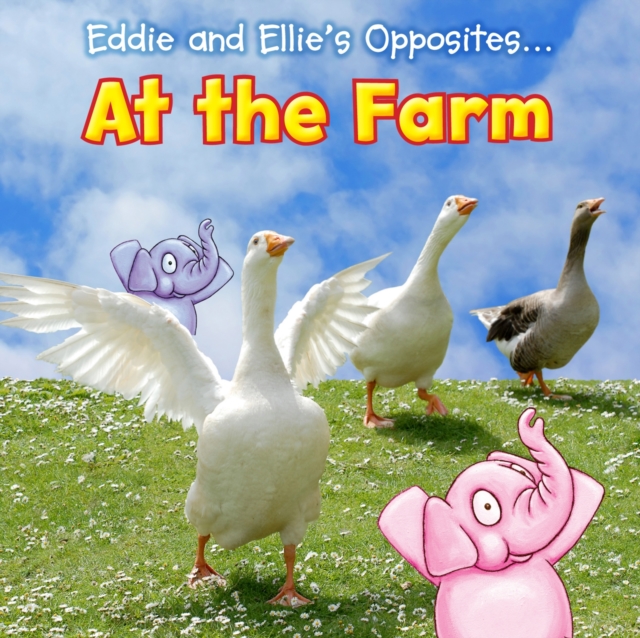 Eddie and Ellie's Opposites at the Farm, PDF eBook