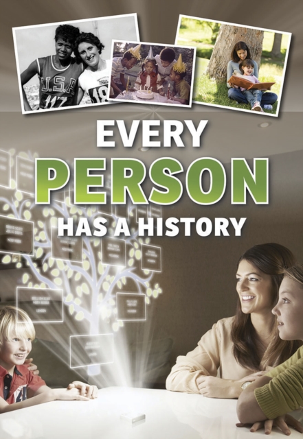 Every Person Has a History, Hardback Book