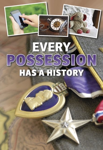 Every Possession Has a History, Paperback / softback Book