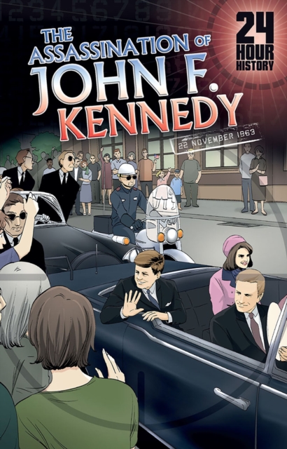 The Assassination of John F. Kennedy : 22 November 1963, Paperback / softback Book