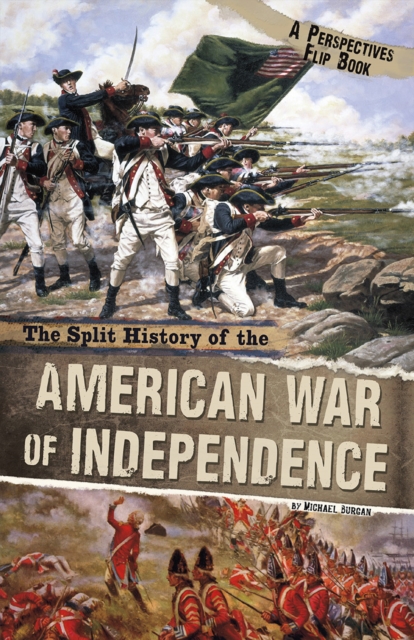 The Split History of the American War of Independence : A Perspectives Flip Book, Paperback Book