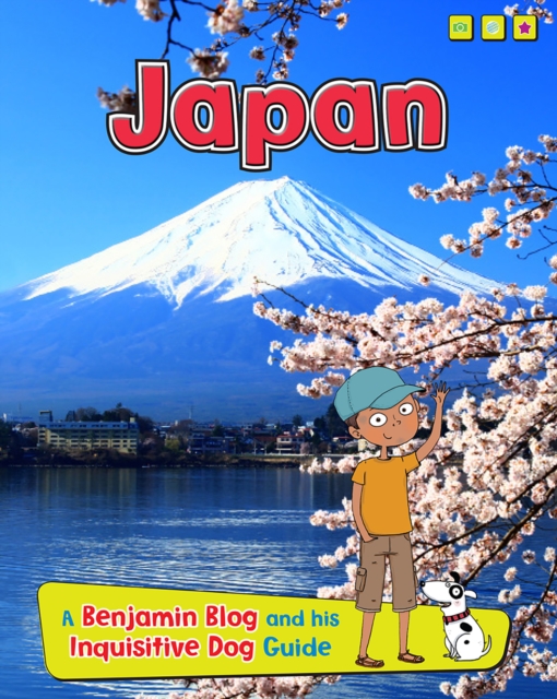 Japan : A Benjamin Blog and His Inquisitive Dog Guide, Paperback / softback Book