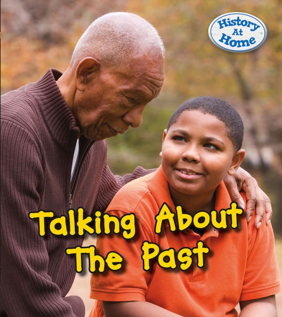 Talking About the Past, Hardback Book