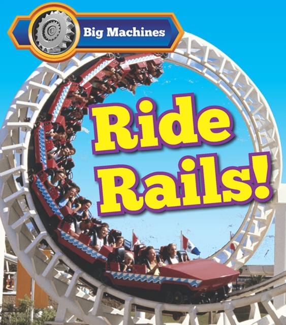 Big Machines Ride Rails!, PDF eBook