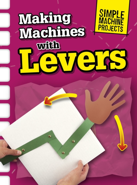 Making Machines with Levers, Hardback Book