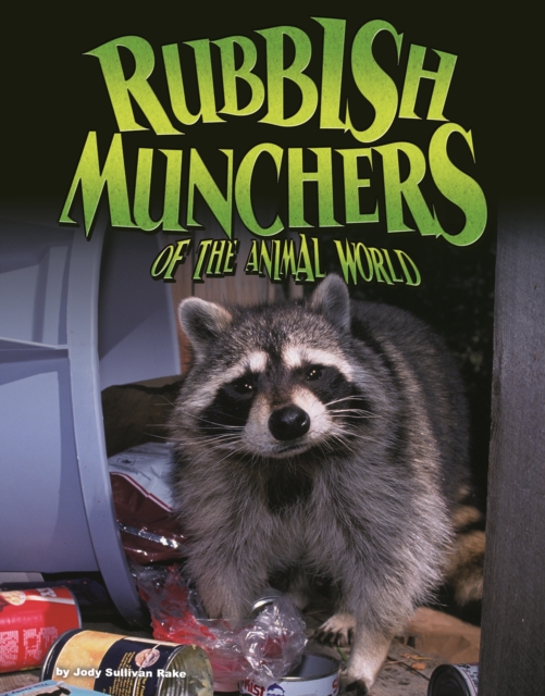 Rubbish Munchers of the Animal World, Paperback / softback Book