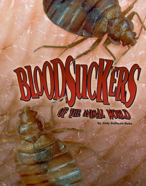 Bloodsuckers of the Animal World, PDF eBook