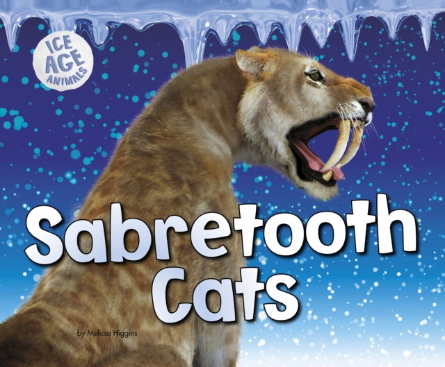 Sabertooth Cats, Hardback Book