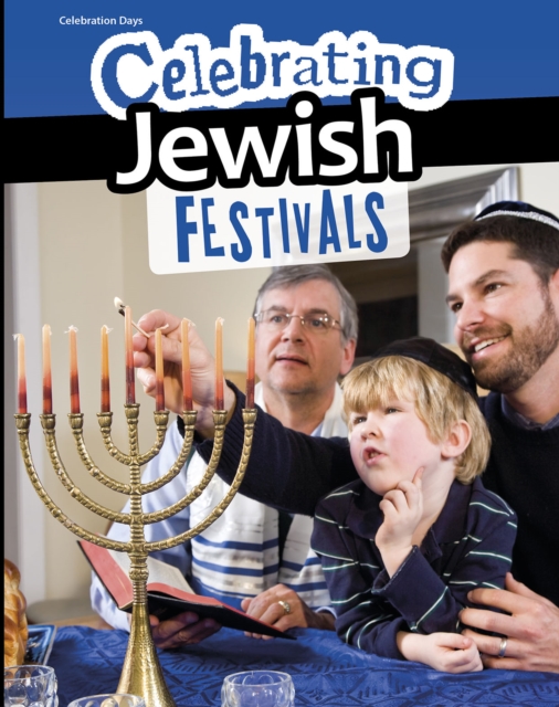 Celebrating Jewish Festivals, PDF eBook