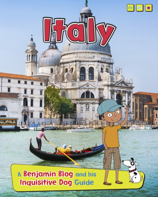 Italy : A Benjamin Blog and His Inquisitive Dog Guide, Paperback / softback Book