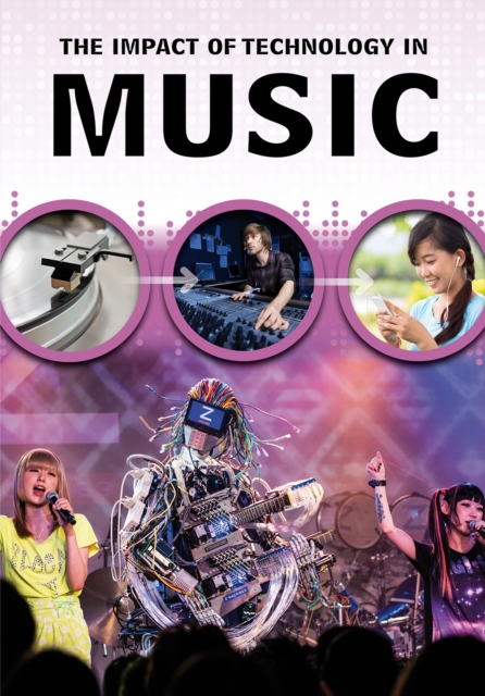 The Impact of Technology in Music, Hardback Book