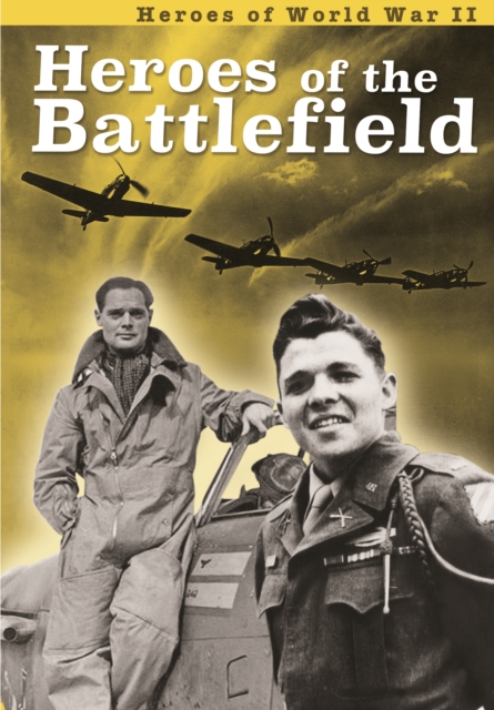 Heroes of the Battlefield, Paperback / softback Book