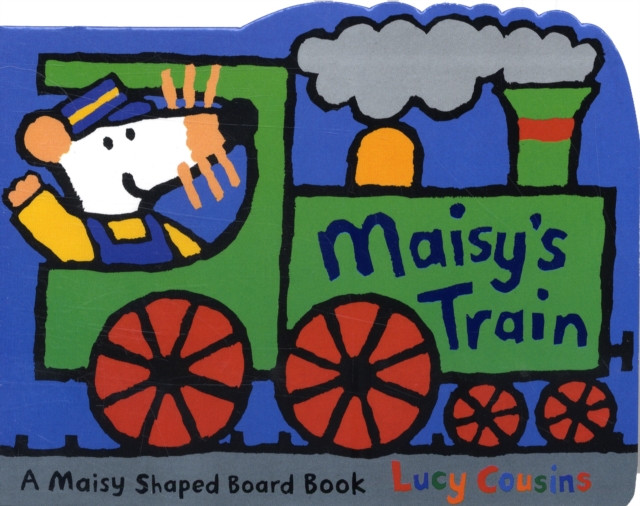 Maisy's Train, Board book Book