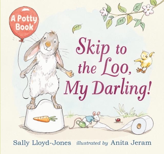 Skip to the Loo, My Darling!, Hardback Book