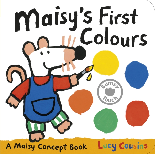 Maisy's First Colours : A Maisy Concept Book, Board book Book