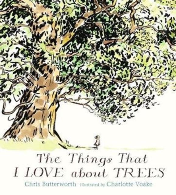 The Things That I LOVE about TREES, Hardback Book