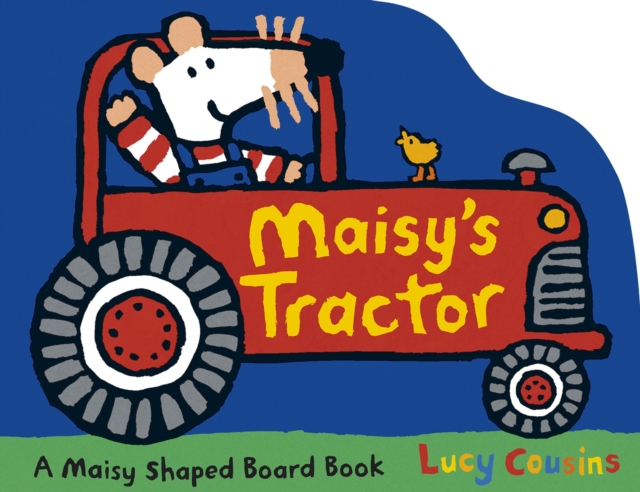 Maisy's Tractor, Board book Book