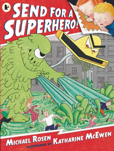 Send for a Superhero!, Paperback / softback Book