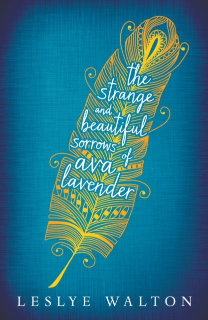 The Strange and Beautiful Sorrows of Ava Lavender, PDF eBook