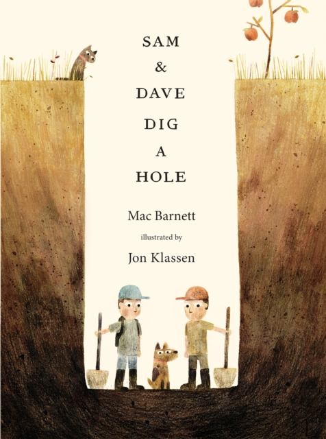 Sam and Dave Dig a Hole, Paperback / softback Book