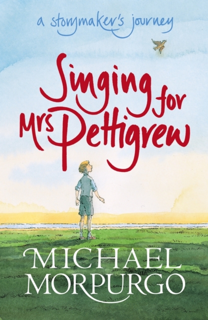 Singing for Mrs Pettigrew: A Storymaker's Journey, EPUB eBook