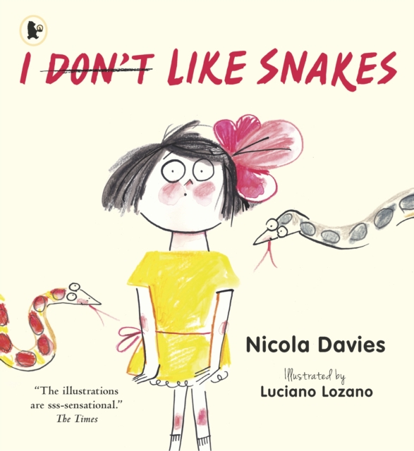 I (Don't) Like Snakes, Paperback / softback Book