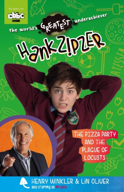 Hank Zipzer: The Pizza Party and the Plague of Locusts, Paperback / softback Book