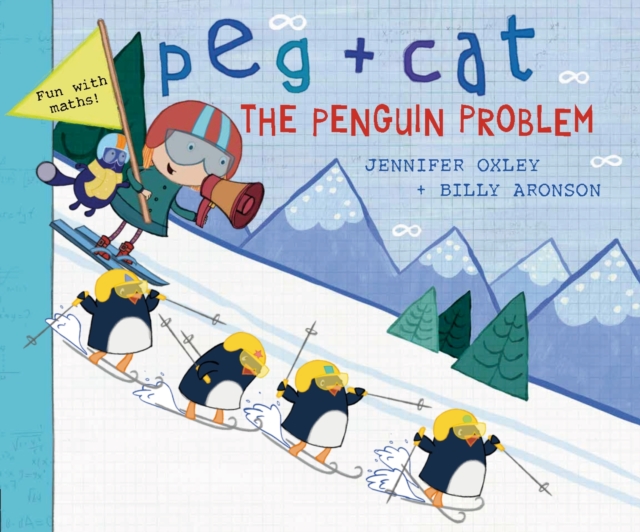 Peg + Cat: The Penguin Problem, Hardback Book