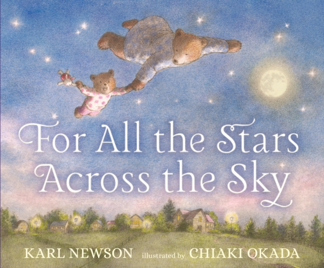 For All the Stars Across the Sky, Hardback Book