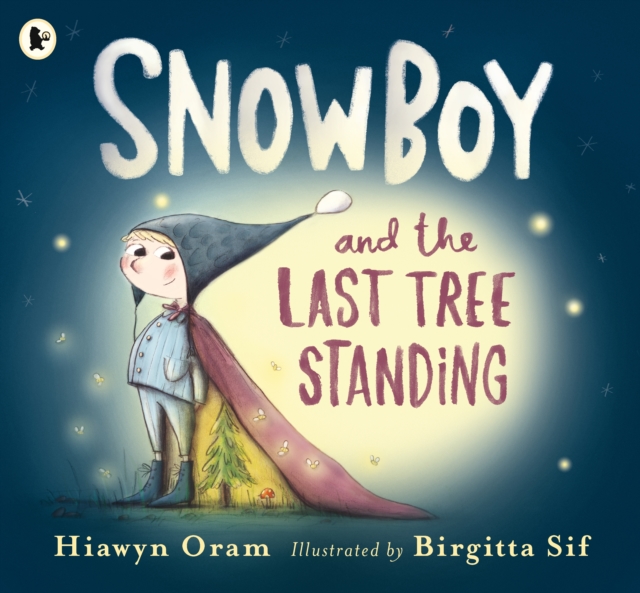 Snowboy and the Last Tree Standing, Paperback / softback Book