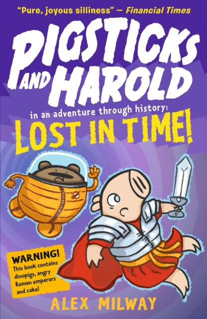 Pigsticks and Harold Lost in Time!, Paperback / softback Book