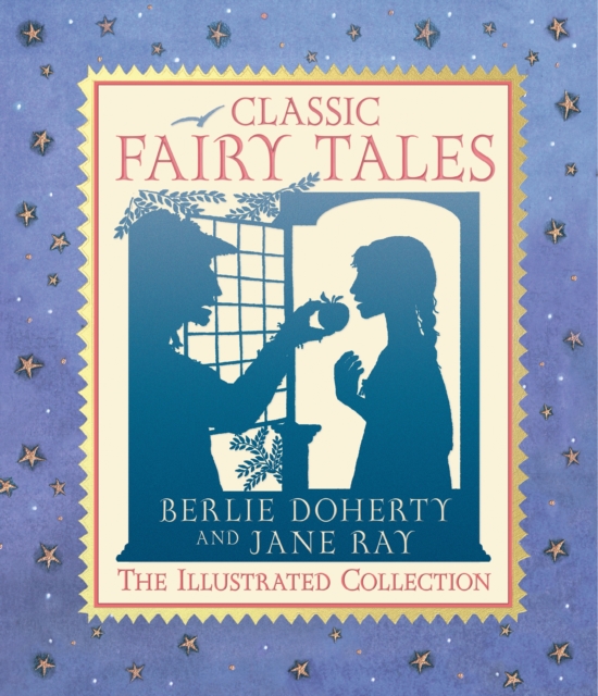 Classic Fairy Tales : The Illustrated Collection, Paperback / softback Book