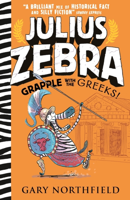Julius Zebra: Grapple with the Greeks!, Hardback Book
