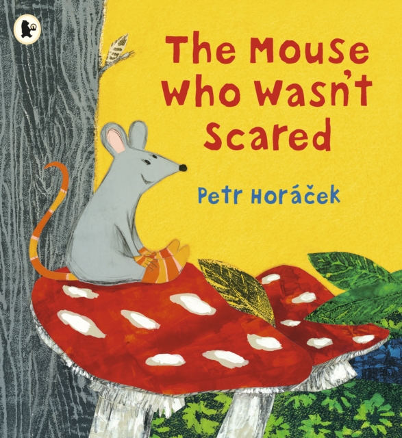 The Mouse Who Wasn't Scared, Paperback / softback Book