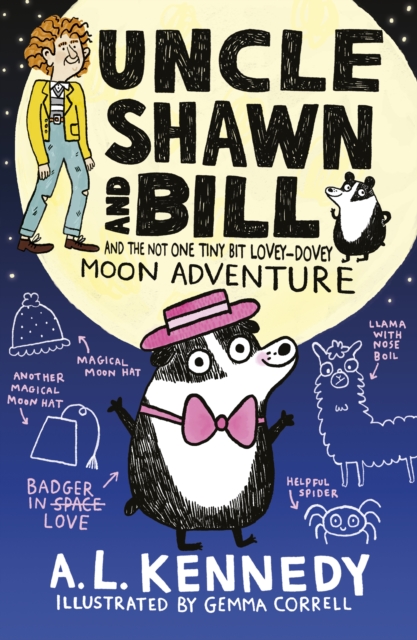 Uncle Shawn and Bill and the Not One Tiny Bit Lovey-Dovey Moon Adventure, Hardback Book