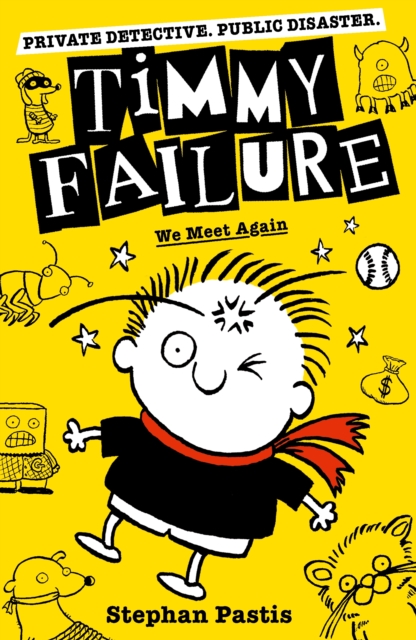 Timmy Failure: We Meet Again, Paperback / softback Book