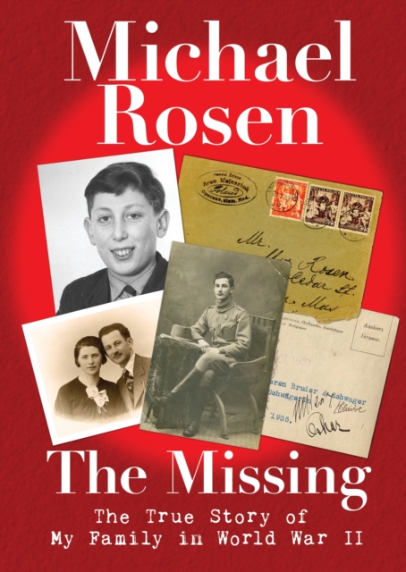 The Missing: The True Story of My Family in World War II, Hardback Book
